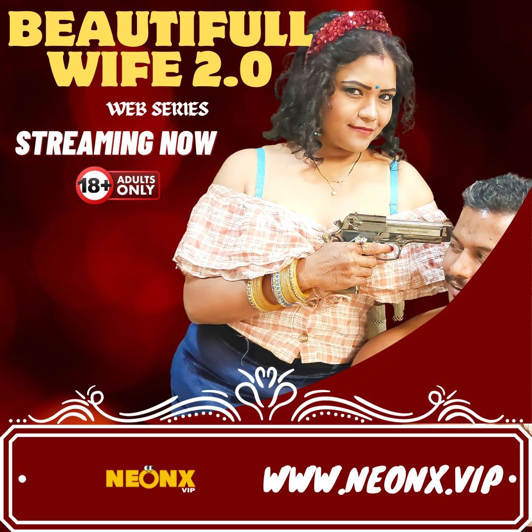 Beautiful Wife 2.0 2023 Hindi NeonX Short Films