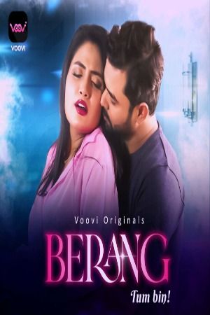 Berang 2023 Hindi Season 01 Part 01 VooVi WEB Series