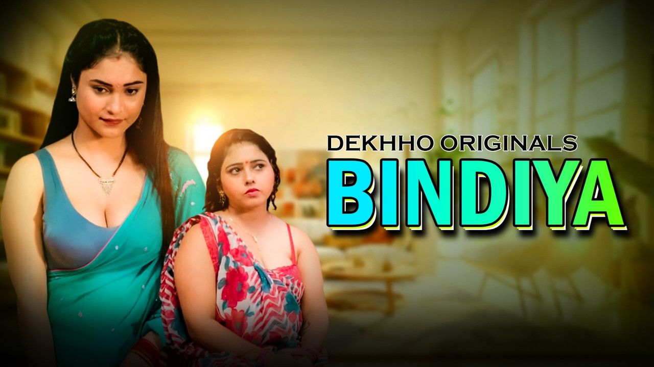 Bindiya (2024) Hindi Season 01 Episodes 01 TO 02 Dekhho WEB Series