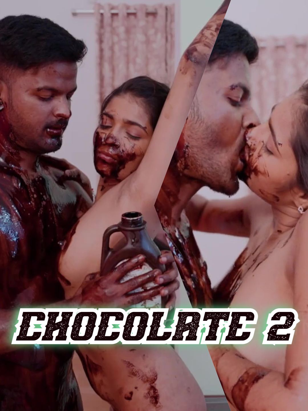 Chocolate 2.0 (2024) Hindi Uncut Short Films