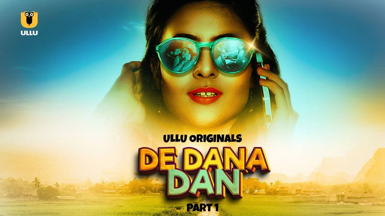 De Dana Dan (2024) Season 1 Part 1 ULLU Web Series