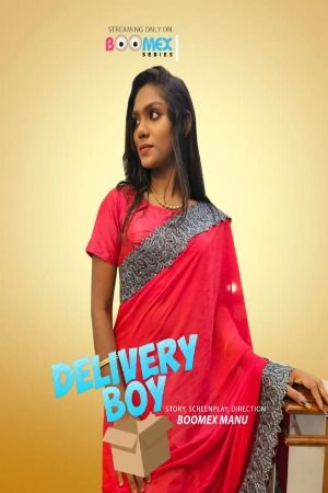 Delivery Boy (2024) Malayalam Season 01 Episodes 01 BoomEX WEB Series