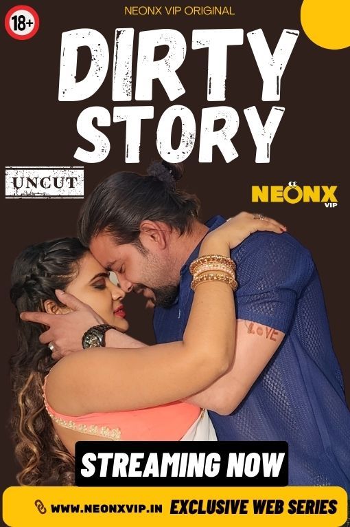 Dirty Story (2024) Hindi NeonX Short Films