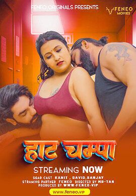 Hot Champa (2024) Hindi Feneo Short Films