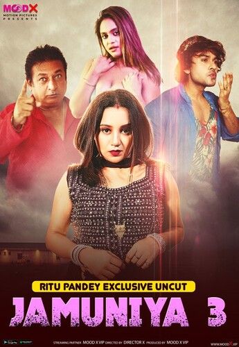 Jamuniya (2023) Hindi Season 01 Episodes 03 MoodX WEB Series