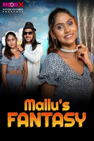 Mallus Fantasy (2024) Hindi MoodX Short Films