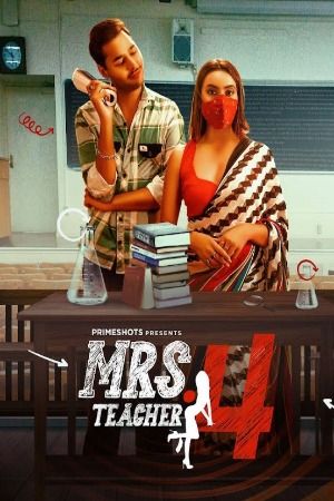 Mrs Teacher 2023 Hindi Season 01 Episodes 01 PrimeShots WEB Series