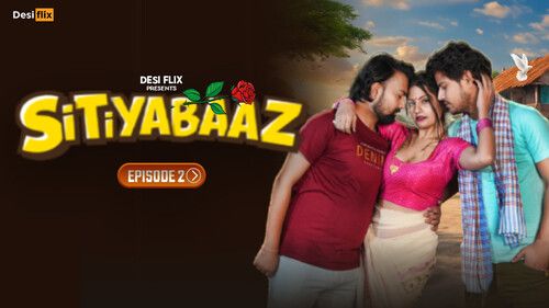 Sitiyabaaz (2024) Hindi Season 01 Episodes 02 DesiFlix WEB Series