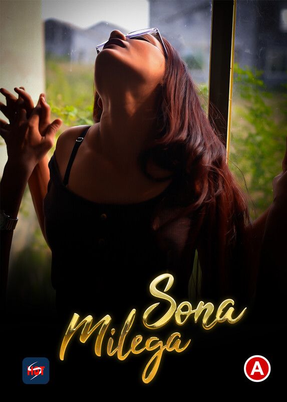 Sona Milega (2023) Hindi HotS Short Films