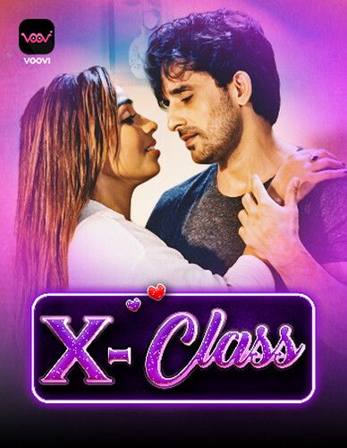 X Class (2023) Hindi Season 01 Part 01 VooVi WEB Series