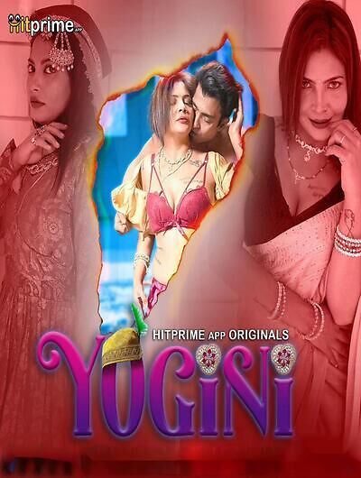 Yogini (2024) Hindi Season 01 Part 01 HitPrime WEB Series